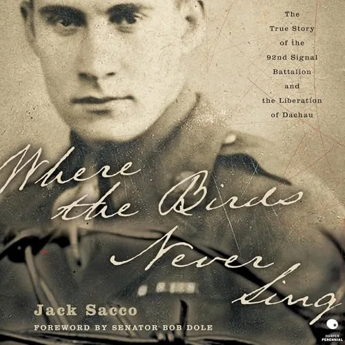 Where the Birds Never Sing By Jack Sacco
